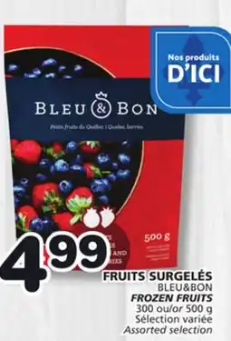 Marches Tradition BON BLEU & BON FROZEN FRUITS offer