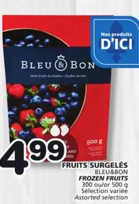 Marches Tradition BON BLEU & BON FROZEN FRUITS offer