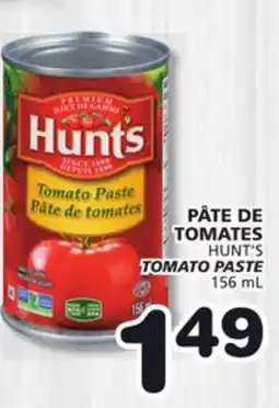 Marches Tradition HUNT'S TOMATO PASTE offer