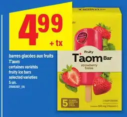 Maxi BARRES GLACÉES AUX FRUITS T'AOM | FRUITY ICE BARS, 5 UN offer