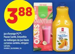 Maxi JUS D'ORANGE PC PAUSE SANTÉ, SMOOTHIE OU MÉLANGES DE JUS OASIS, 1,5/1,6 L offer
