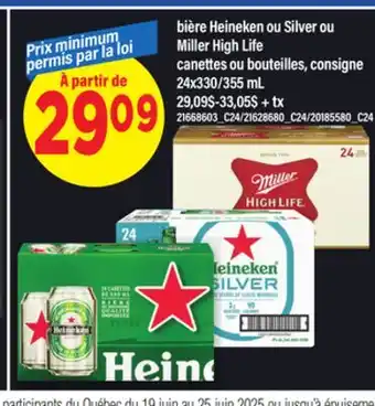 Maxi BIÈRE HEINEKEN OU SILVER | MILLER HIGH LIFE, 24X330/355 ML offer