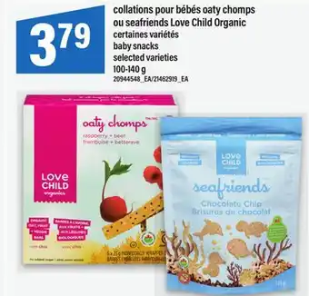 Maxi COLLATIONS POUR BÉBÉS OATY CHOMPS OU SEAFRIENDS LOVE CHILD ORGANIC | BABY SNACKS, 100-140 G offer