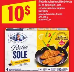 Maxi FILETS DE POISSON POÊLÉE SÉLECTE OU EN PÂTE HIGH LINER | FISH FILLETS, 425-600 G offer