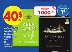 Maxi VIN SMOKY BAY, KEEP CALM OU TORO LOCO | WINE, 4 L offer