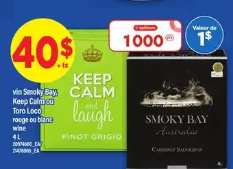 Maxi VIN SMOKY BAY, KEEP CALM OU TORO LOCO | WINE, 4 L offer