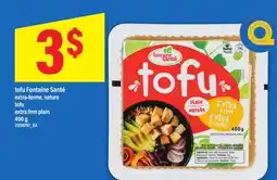 Maxi TOFU FONTAINE SANTÉ EXTRA-FERME, NATURE TOFU | EXTRA FIRM PLAIN, 400 G offer