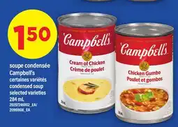Maxi SOUPE CONDENSÉE CAMPBELL'S | CONDENSED SOUP, 284 mL offer