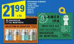 Maxi BIÈRE BRASSEUR DE MONTRÉAL OU HOP VALLEY,12x355 mL offer