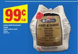 Maxi POULET ADULTE ROSEMOUNT | MATURE CHICKEN offer