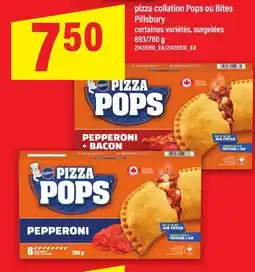 Maxi PIZZA COLLATION POPS OU BITES PILLSBURY, 693/760 G offer