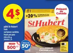Maxi PÂTÉ ST-HUBERT | FRESH POT PIES, 235-275 G offer