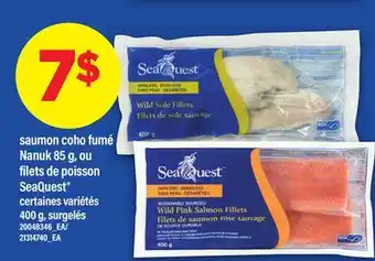 Maxi SAUMON COHO FUMÉ NANUK, 85 G, OU FILETS DE POISSON SEAQUEST , 400 g offer