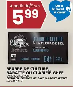Rachelle-Bery Grocery LAITERIE CHAGNON CULTURED, CHURNED OR GHEE CLARIFIED BUTTER offer