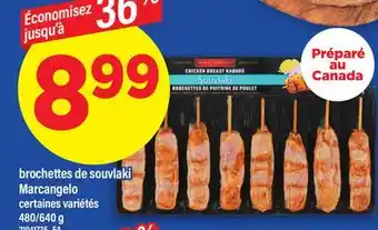 Maxi BROCHETTES DE SOUVLAKI | MARCANGELO offer