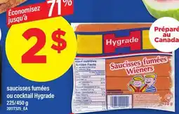 Maxi FUMÉES SAUCISSES FUMÉES OU COCKTAIL HYGRADE, 225/450 G offer