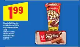 Maxi BISCUITS MEIJI YAN YAN OU HELLO PANDA, 57-60 G OU GAUFRETTES GARDEN, 200 G | COOKIES OR WAFERS offer