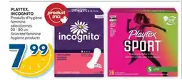 Brunet PLAYTEX, INCOGNITO Produits d'hygiène féminine sélectionnés offer