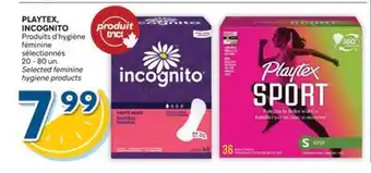 Brunet PLAYTEX, INCOGNITO Produits d'hygiène féminine sélectionnés offer