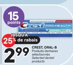 Brunet CREST, ORAL-B Produits dentaires sélectionnés offer