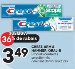 Brunet CREST, ARM & HAMMER, ORAL-B Produits dentaires sélectionnés offer