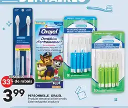 Brunet PERSONNELLE, ORAJEL Produits dentaires sélectionnés offer