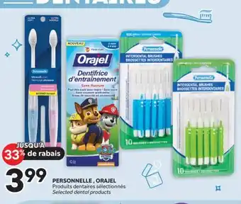 Brunet PERSONNELLE, ORAJEL Produits dentaires sélectionnés offer