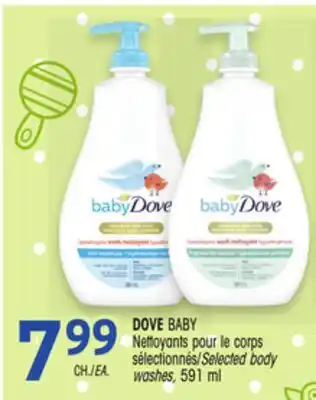 Uniprix DOVE BABY Nettoyants pour le corps sélectionnés/Selected body washes offer