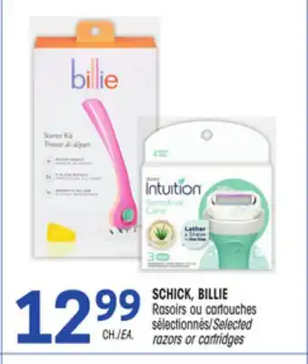Uniprix SCHICK, BILLIE Rasoirs ou cartouches sélectionnés/Selected razors or cartridges offer