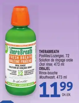 Uniprix THERABREATH Pastilles/Lozenges, Solution de rinçage orale Oral rinse, ORAJEL Rince-bouche Mouthwash offer