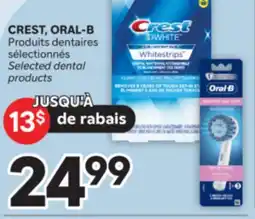Brunet CREST, ORAL-B Produits dentaires sélectionnés offer