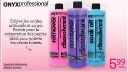 Uniprix ONYX Dissolvants sélectionnés/Selected removers offer