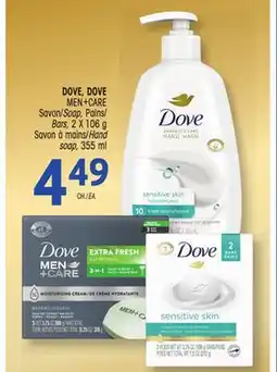 Uniprix DOVE, DOVE MEN+CARE Savon/Soap, Pains/Bars, Savon Ă mains/Hand soap offer