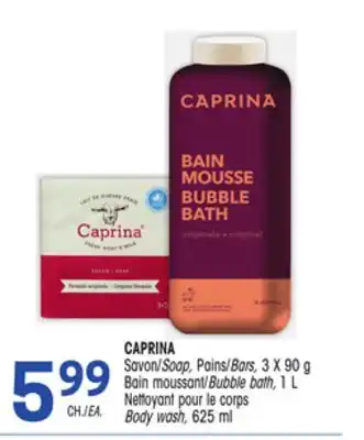 Uniprix CAPRINA Savon/Soap, Pains/Bars, Bain moussant/Bubble bath, Nettoyant pour le corps/body wash offer
