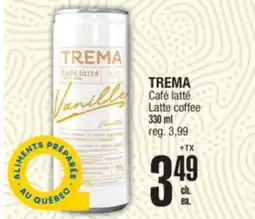 Jean Coutu TREMA Latte coffee offer