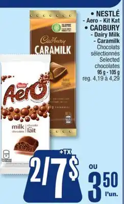 Jean Coutu NESTLÉ - Aero - Kit Kat CADBURY - Dairy Milk - Caramilk Selected chocolates 95 g-105 g offer