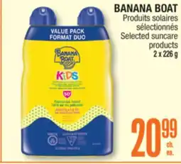 Jean Coutu BANANA BOAT Selected suncare products offer