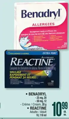 Jean Coutu BENADRYL, REACTINE Selected products offer