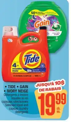 Jean Coutu TIDE, GAIN, IVORY NEIGE Selected liquid and capsule laundry detergents offer