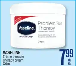 Jean Coutu VASELINE Therapy cream offer
