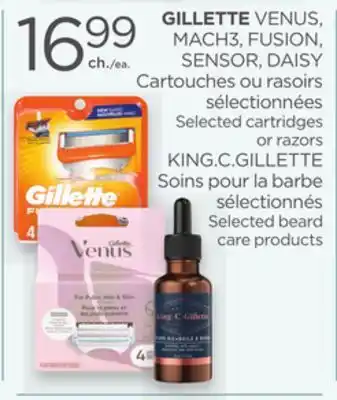 Proxim GILLETTE Selected cartridges or razors KING.C.GILLETTE Selected beard care products offer