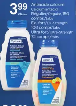 Proxim Option Calcium antacid Regular Ex.-Strength Ultra fort/Ultra-Strength offer