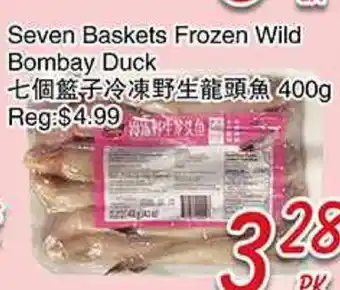 Foody Mart SEVEN BASKETS FROZEN WILD BOMBAY DUCK offer