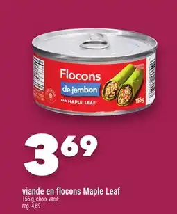 Marche Ami VIANDE EN FLOCONS MAPLE LEAF offer