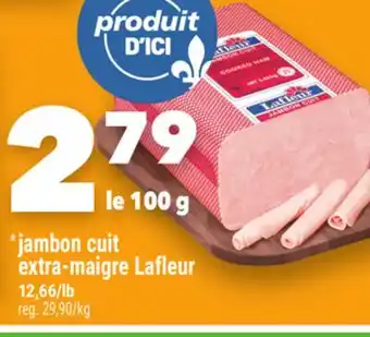 Marche Ami JAMBON CUIT EXTRA-MAIGRE LAFLEUR offer