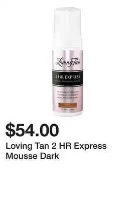 Sephora Loving Tan 2 HR Express Mousse Dark offer