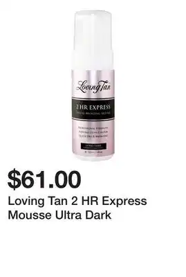 Sephora Loving Tan 2 HR Express Mousse Ultra Dark offer