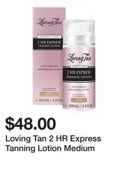 Sephora Loving Tan 2 HR Express Tanning Lotion Medium offer