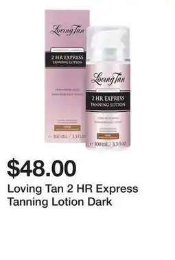 Sephora Loving Tan 2 HR Express Tanning Lotion Dark offer
