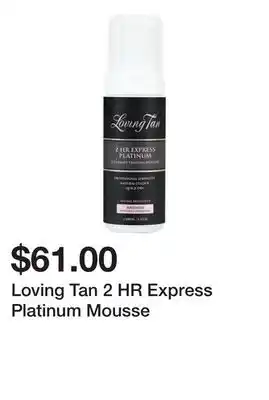 Sephora Loving Tan 2 HR Express Platinum Mousse offer